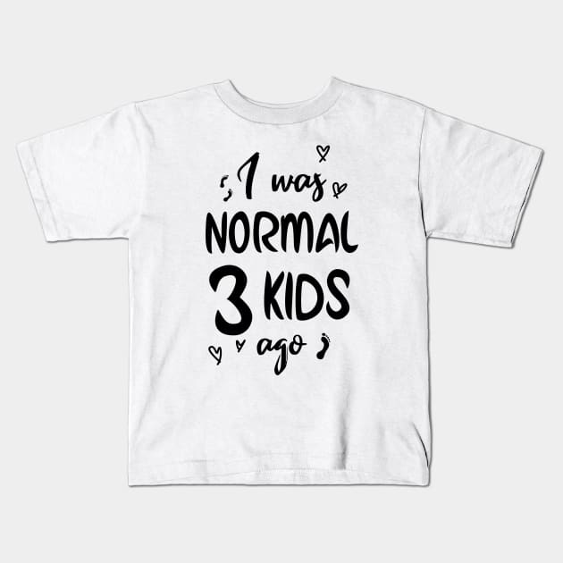 3 Kids Mother Father Present Mother's Day Funny Family Parents Kids T-Shirt by Kibo2020